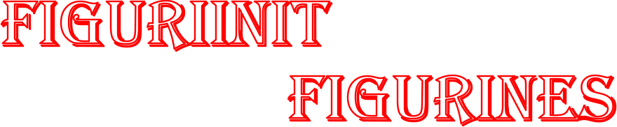 figuriinit                   figurines