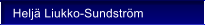 Helj� Liukko-Sundstr�m