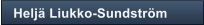 Helj� Liukko-Sundstr�m