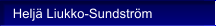 Helj� Liukko-Sundstr�m
