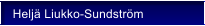 Helj� Liukko-Sundstr�m