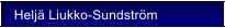 Helj� Liukko-Sundstr�m