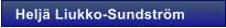 Helj� Liukko-Sundstr�m