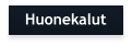 Huonekalut