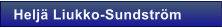Helj� Liukko-Sundstr�m
