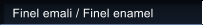 Finel emali / Finel enamel